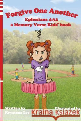 Forgive One Another - Ephesians 4: 32: a Memory Verse Kids book Lee, Krystena 9780989058124 Church Street Media - książka