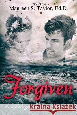 Forgiven Dr Maureen Sutlive Taylor 9780991401895 Wordss - książka