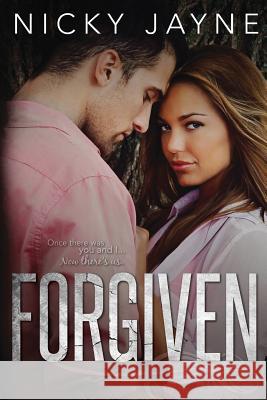 Forgiven Nicky Jayne Erinn Giblin Cover Me Darling 9781502493910 Createspace - książka