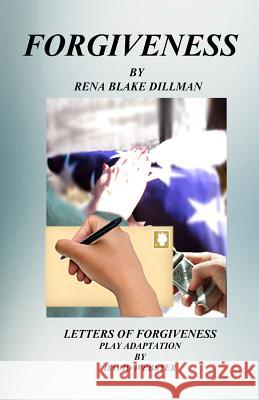 Forgiveness Rena Blake Dillman 9781505609530 Createspace - książka
