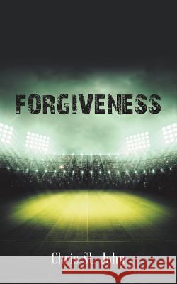 Forgiveness Chris S 9781532040894 iUniverse - książka