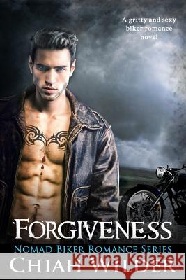 Forgiveness: Nomad Biker Romance Lisa Cullinan Chiah Wilder 9781798145999 Independently Published - książka