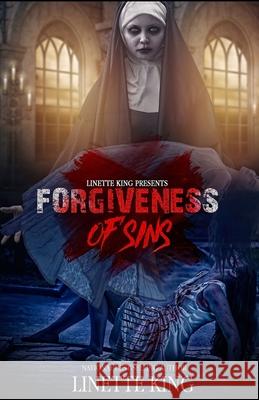 Forgiveness of Sins Linette King 9781702254151 Independently Published - książka