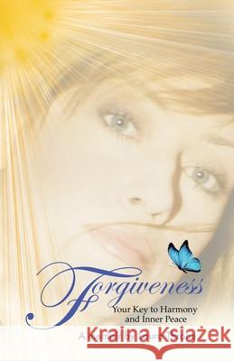 Forgiveness: Your Key to Harmony and Inner Peace Laura Throne 9780228824459 Tellwell Talent - książka