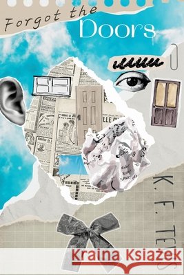 Forgot the Doors Tevis, K. F. 9781965142806 Quill Hawk Publishing - książka