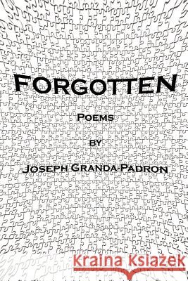 Forgotten Joseph, Granda-Padron 9781430316183 Lulu.com - książka