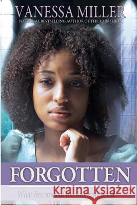 Forgotten Vanessa Miller 9781477550175 Createspace - książka