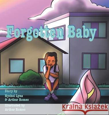 Forgotten Baby Nychol Lyna Arthur Romeo 9781648015076 Newman Springs Publishing, Inc. - książka