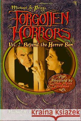 Forgotten Horrors Vol. 2: Beyond the Horror Ban: George E. Turner Michael H. Price 9781478316084 Createspace - książka