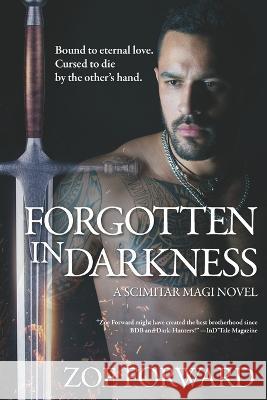 Forgotten In Darkness Zoe Forward 9781651280461 Independently Published - książka