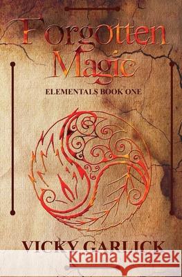 Forgotten Magic Vicky Garlick Jo Garlick 9781068216305 Ghg Publishing - książka