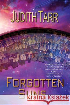 Forgotten Suns Judith Tarr 9781611384918 Book View Cafe - książka