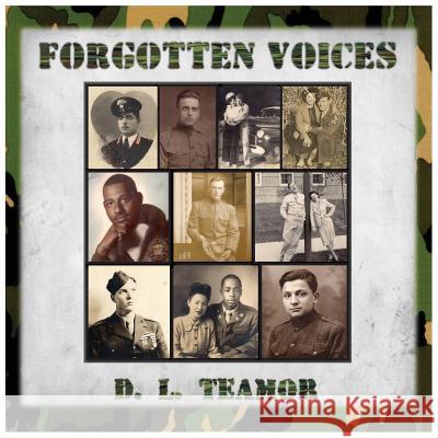 Forgotten Voices D. L. Teamor 9781973717713 Createspace Independent Publishing Platform - książka