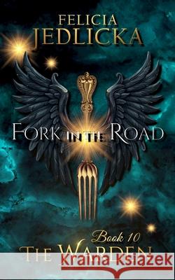 Fork in the Road Felicia Jedlicka 9781946092595 Felicia Jedlicka - książka
