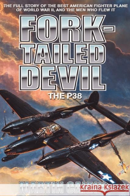 Fork-Tailed Devil: The P-38 Caidin, Martin 9780743413183 ibooks - książka