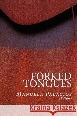 Forked Tongues: Galician, Basque and Catalan Womens's Poetry Manuela Palacios 9781848612419 Shearsman Books - książka