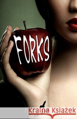 Forks A. E. Davis 9781537417202 Createspace Independent Publishing Platform - książka