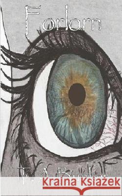 Forlorn T. a. Bunker Connor Sikes Taylor Ann Bunker 9781092626187 Independently Published - książka
