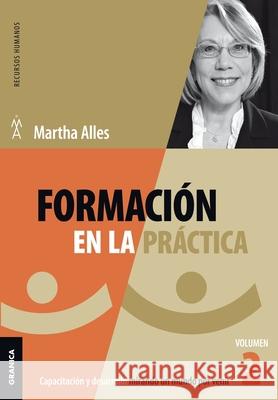 Formación En La Práctica: Volumen 2 Martha Alles 9789878358222 Ediciones Granica, S.A. - książka