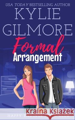 Formal Arrangement Kylie Gilmore 9781942238300 Extra Fancy Books - książka