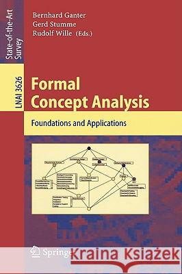 Formal Concept Analysis: Foundations and Applications Bernhard Ganter, Gerd Stumme, Rudolf Wille 9783540278917 Springer-Verlag Berlin and Heidelberg GmbH &  - książka
