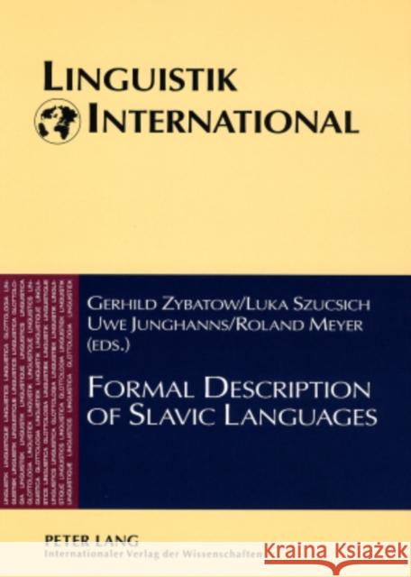 Formal Description of Slavic Languages: The Fifth Conference, Leipzig 2003 Zybatow, Lew 9783631551608 Peter Lang AG - książka