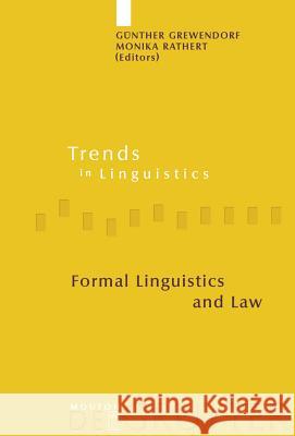 Formal Linguistics and Law Ga1/4nther Grewendorf Monika Rathert 9783110218381 Mouton de Gruyter - książka