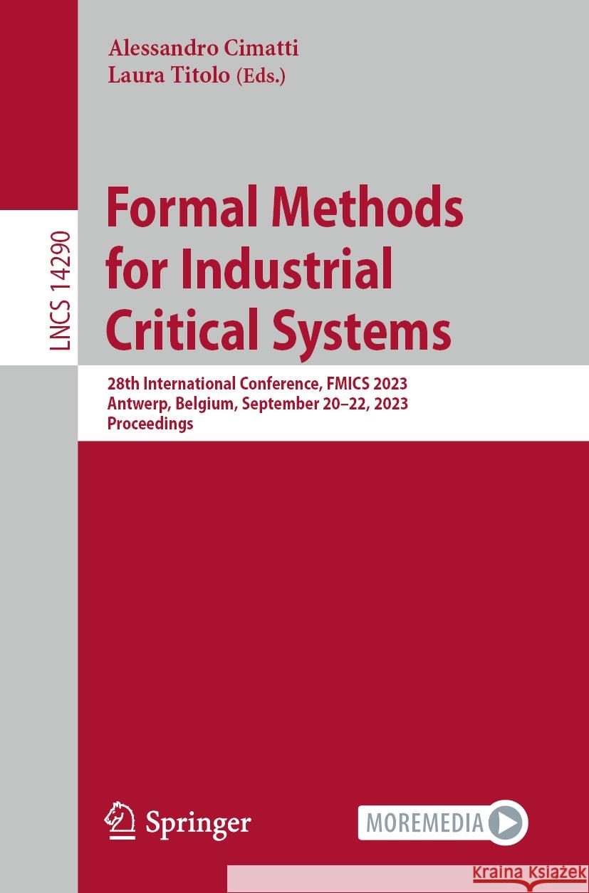 Formal Methods for Industrial Critical Systems  9783031436802 Springer Nature Switzerland - książka