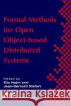 Formal Methods for Open Object-Based Distributed Systems: Volume 1 Najm, Elie 9780412797705 Kluwer Academic Publishers