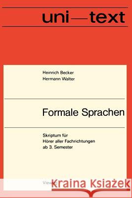 Formale Sprachen: Eine Einführung Becker, Heinrich 9783528033231 Vieweg+teubner Verlag - książka