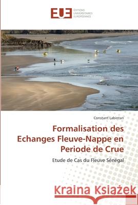 Formalisation des echanges fleuve-nappe en periode de crue Labintan-C 9786131551611 Editions Universitaires Europeennes - książka