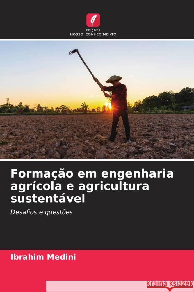 Formação em engenharia agrícola e agricultura sustentável Medini, Ibrahim 9786206585671 Edições Nosso Conhecimento - książka