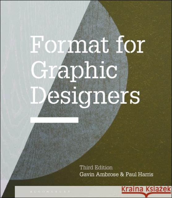 Format for Graphic Designers Gavin Ambrose Paul Harris 9781474290630 Bloomsbury Publishing PLC - książka