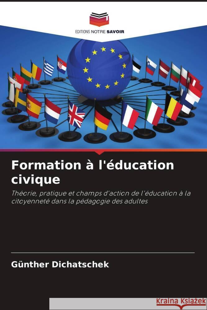 Formation à l'éducation civique Dichatschek, Günther 9786204562469 Editions Notre Savoir - książka