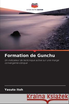 Formation de Gunchu Itoh, Yasuto 9786209071867 Editions Notre Savoir - książka