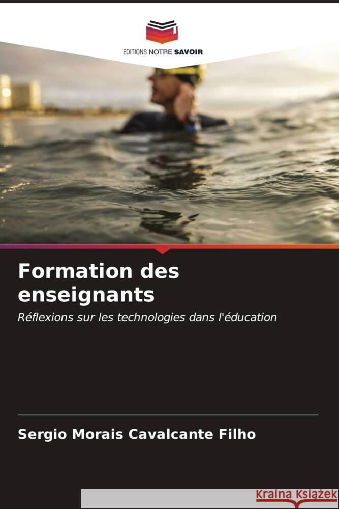 Formation des enseignants Cavalcante Filho, Sergio Morais 9786206559856 Editions Notre Savoir - książka