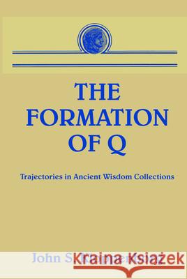 Formation of Q John S. Kloppenborg 9780800662431 Augsburg Fortress Publishing - książka