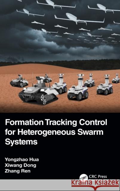 Formation Tracking Control for Heterogeneous Swarm Systems Zhang Ren 9781032201160 Taylor & Francis Ltd - książka