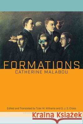 Formations Catherine Malabou Tyler M. Williams Tyler M. Williams 9781531513764 Fordham University Press - książka