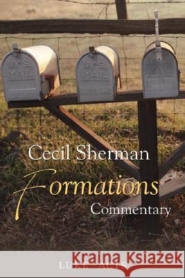 Formations Commentary: Luke-Acts Cecil E. Sherman 9781573124799 Smyth & Helwys Publishing - książka