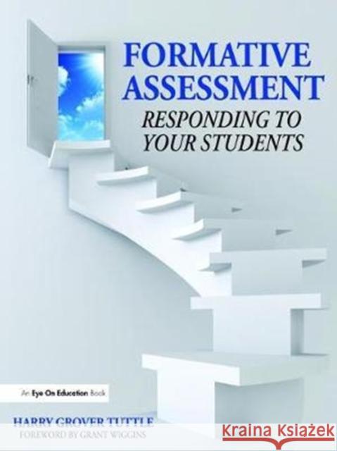 Formative Assessment: Responding to Your Students Harry Grover Tuttle 9781138475700 Routledge - książka
