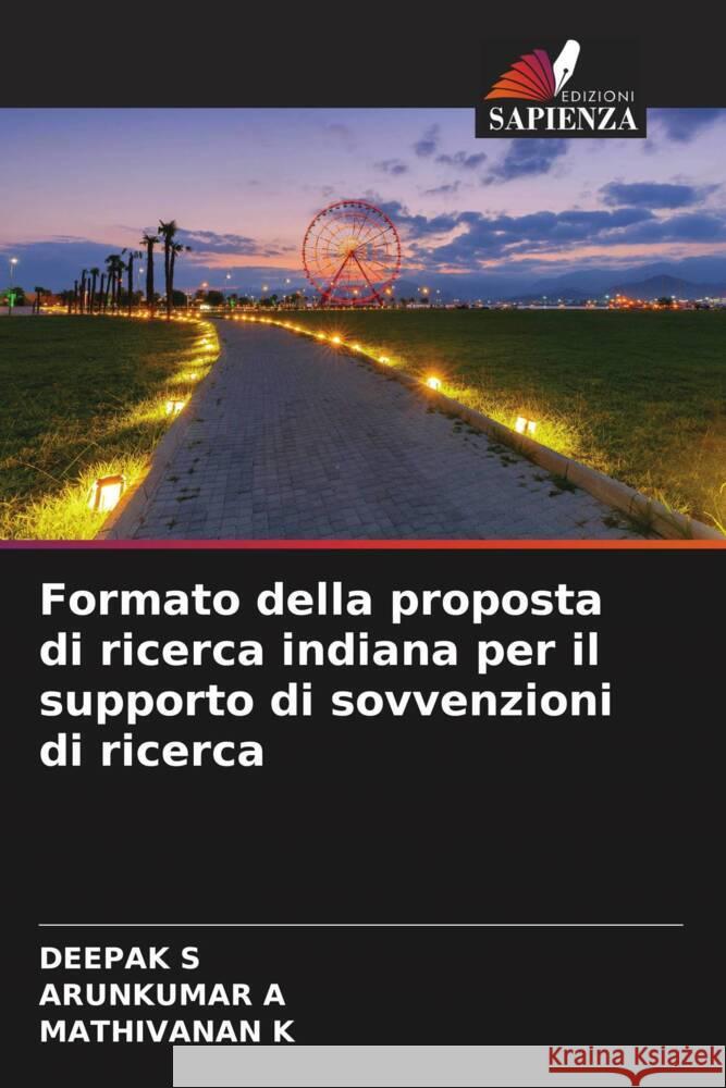 Formato della proposta di ricerca indiana per il supporto di sovvenzioni di ricerca S, Deepak, A, Arunkumar, K, Mathivanan 9786205086438 Edizioni Sapienza - książka
