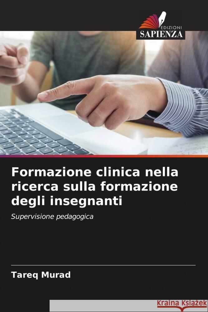 Formazione clinica nella ricerca sulla formazione degli insegnanti Murad, Tareq 9786204812793 Edizioni Sapienza - książka