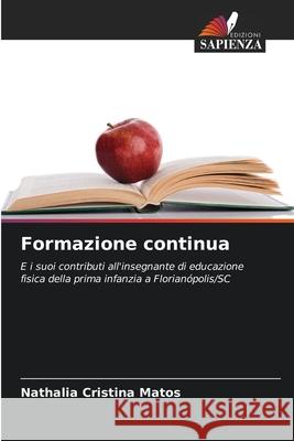 Formazione continua Nathalia Cristina Matos 9786207666805 Edizioni Sapienza - książka