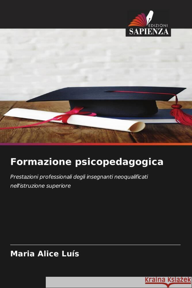 Formazione psicopedagogica Maria Alice Lu?s 9786208581152 Edizioni Sapienza - książka