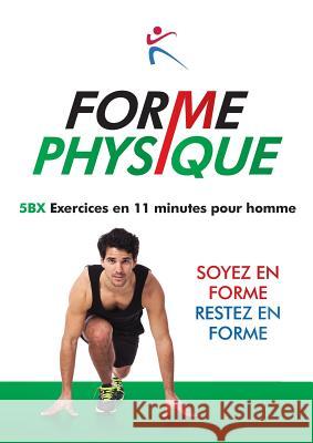 Forme Physique 5BX Exercises en 11 Minutes pour Homme Duffy, Robert 9781910843086 BX Plans Ltd - książka