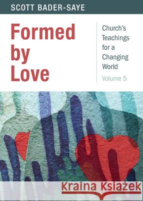 Formed by Love Scott Bader-Saye 9780819233073 Morehouse Publishing - książka