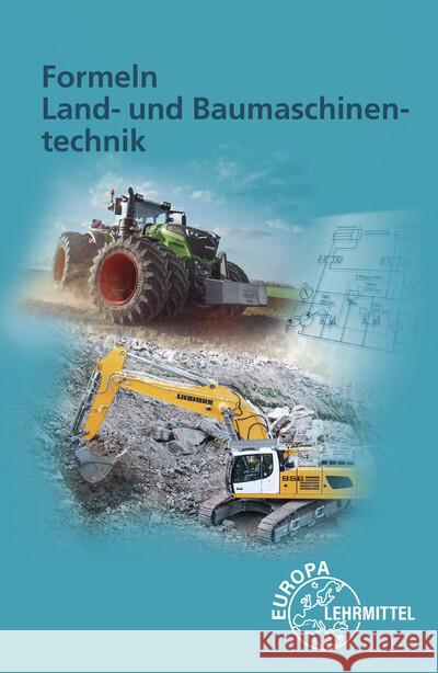 Formeln Land- und Baumaschinentechnik Fehr, Andreas; Fleischlin, Stefan; Friese-Tapmeyer, Joachim 9783758520006 Europa-Lehrmittel - książka