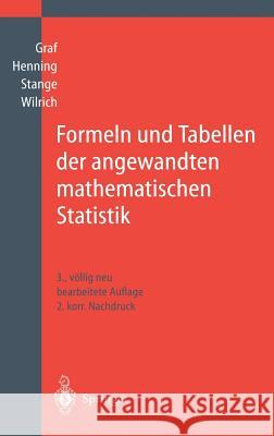 Formeln Und Tabellen Der Angewandten Mathematischen Statistik Wilrich, P. -T 9783540169017 Springer - książka