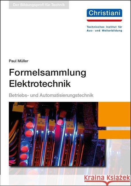 Formelsammlung Elektrotechnik Müller, Paul 9783958632479 Christiani, Konstanz - książka